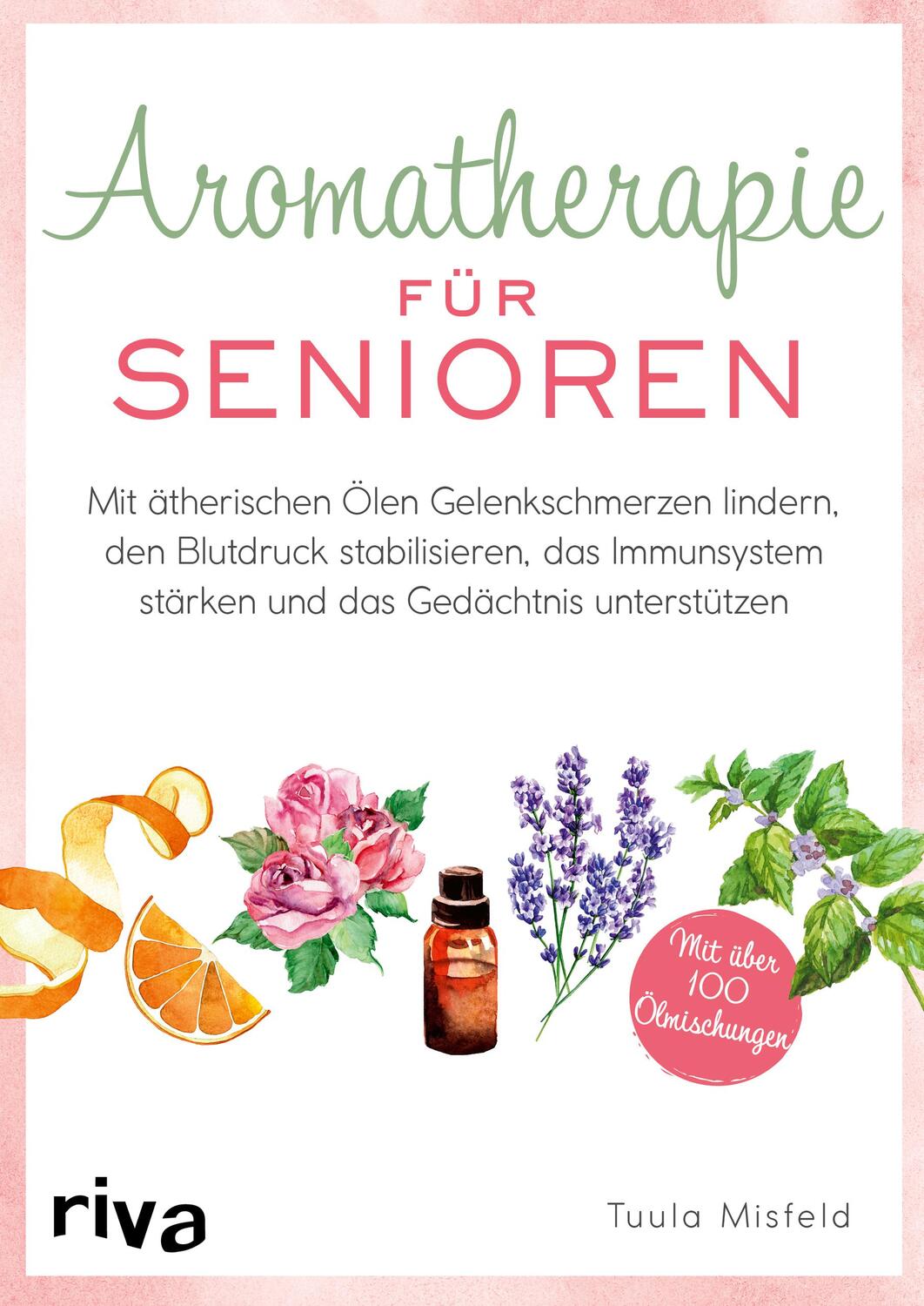 Cover: 9783742322968 | Aromatherapie für Senioren | Tuula Misfeld | Taschenbuch | Deutsch