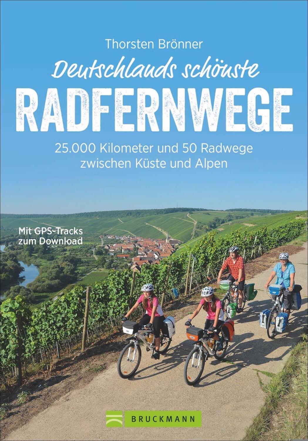 Cover: 9783765450464 | Deutschlands schönste Radfernwege | Thorsten Brönner | Taschenbuch
