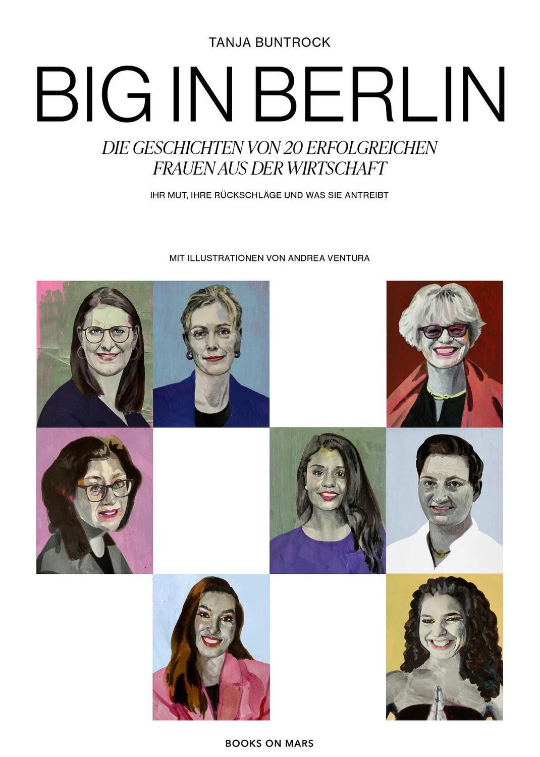 Cover: 9783000733710 | BIG IN BERLIN | Tanja Buntrock | Buch | Deutsch | 2022