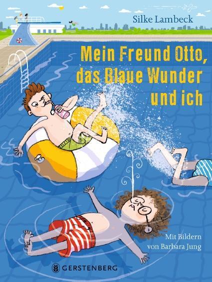 Cover: 9783836961370 | Mein Freund Otto, das Blaue Wunder und ich | Silke Lambeck | Buch