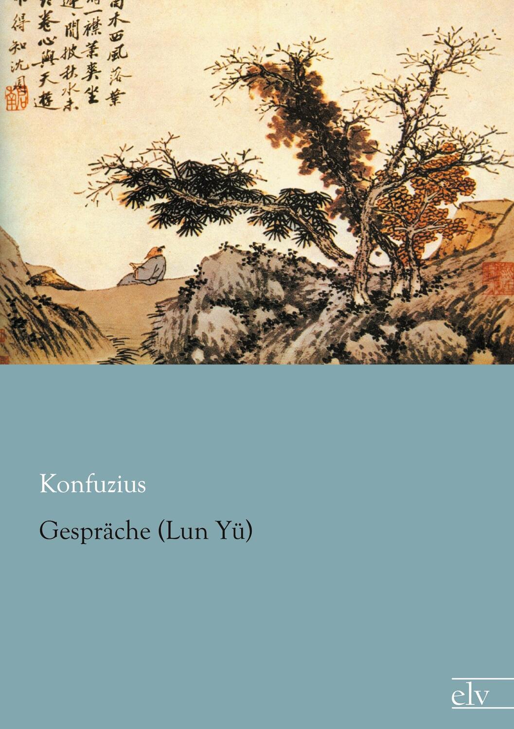 Cover: 9783959090193 | Gespräche (Lun Yü) | Konfuzius | Taschenbuch | Paperback | 120 S.