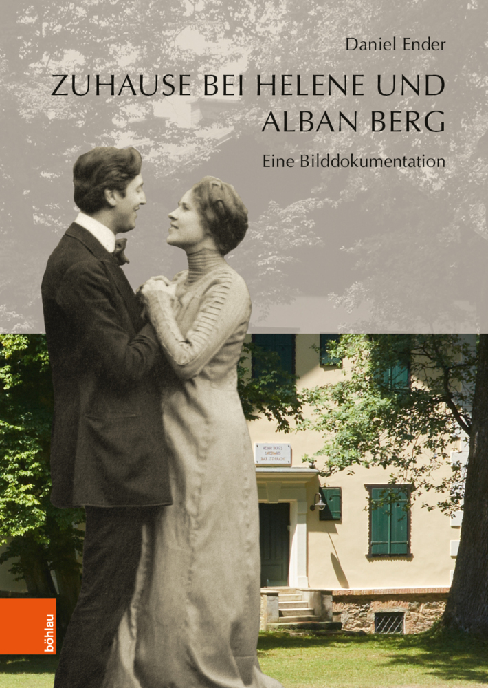 Cover: 9783205210962 | Zuhause bei Helene und Alban Berg | Eine Bilddokumentation | Ender
