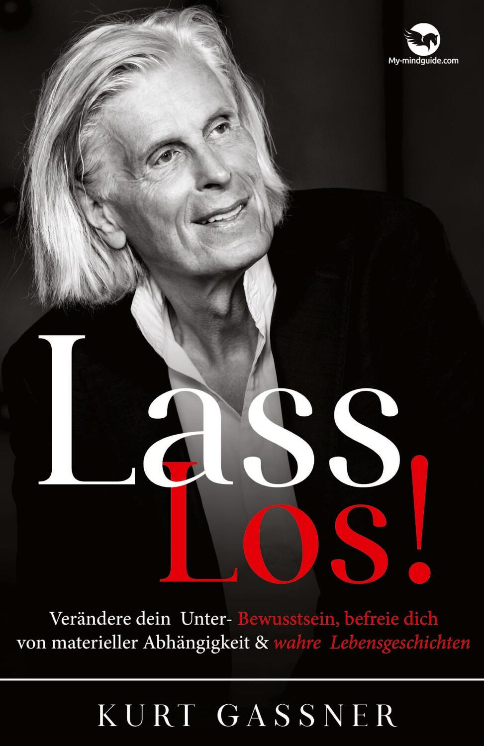 Cover: 9783949978517 | Lass Los! | Kurt Friedrich Gassner | Taschenbuch | Paperback | 182 S.