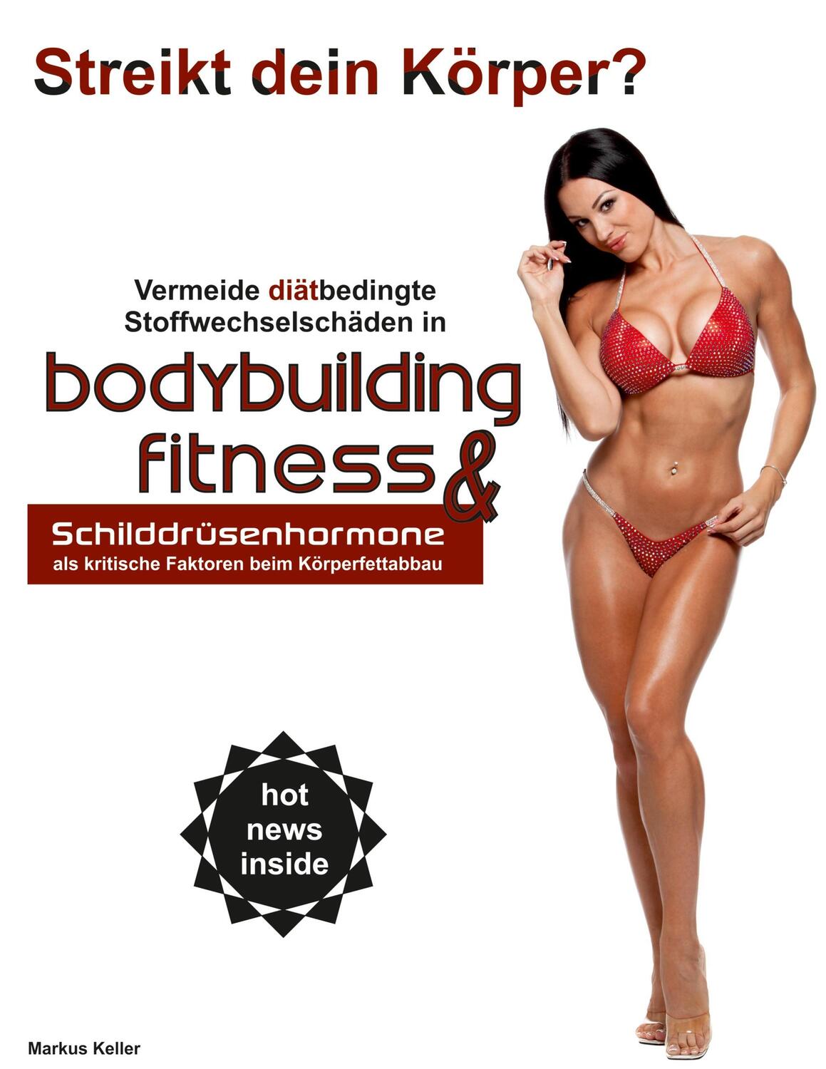 Cover: 9783741272110 | Vermeide diätbedingte Stoffwechselschäden in Bodybuilding & Fitness