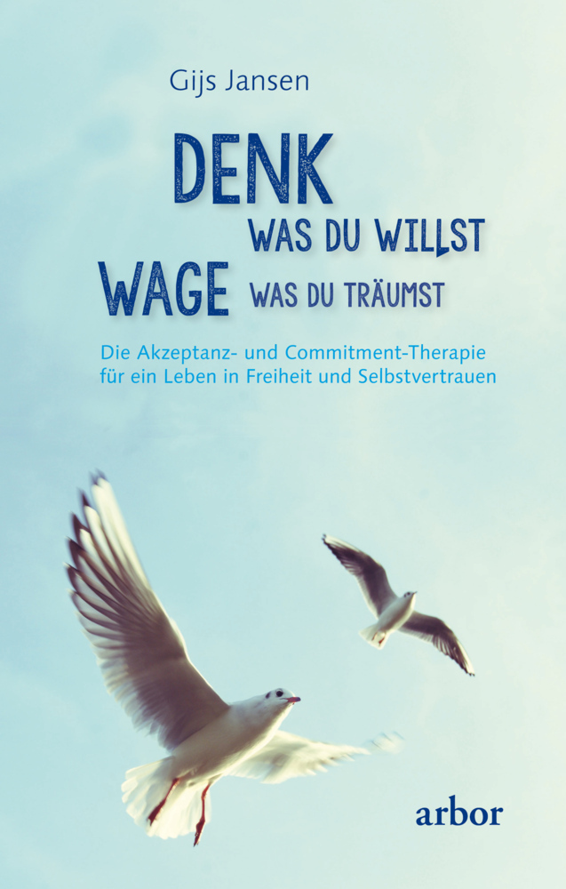 Cover: 9783867811309 | Denk was du willst - wage was du träumst | Gijs Jansen | Taschenbuch