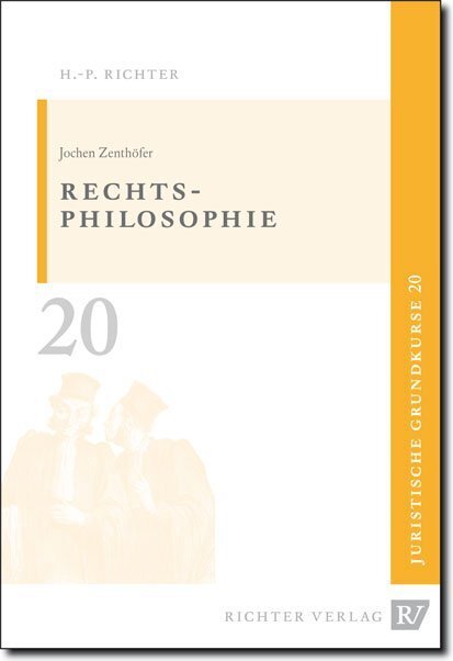 Cover: 9783935150248 | Rechtsphilosophie | Jochen Zenthöfer | Taschenbuch | 2011
