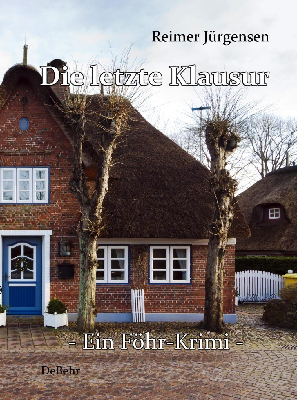 Cover: 9783944028194 | Die letzte Klausur - ein Föhr-Krimi | Reimer Jürgensen | Taschenbuch