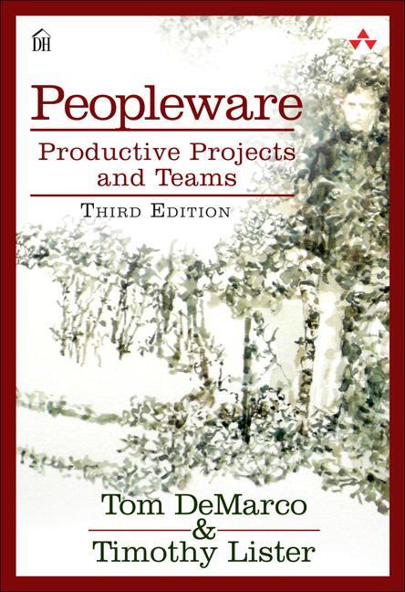 Cover: 9780321934116 | Peopleware | Productive Projects and Teams | Tom DeMarco (u. a.)