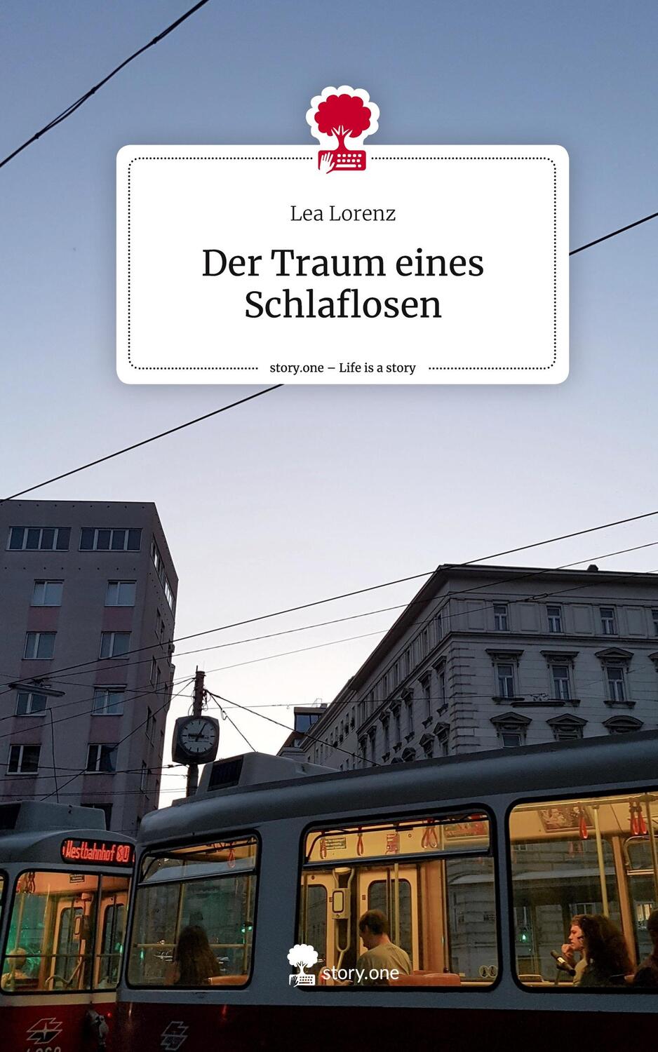 Cover: 9783710893636 | Der Traum eines Schlaflosen. Life is a Story - story.one | Lea Lorenz