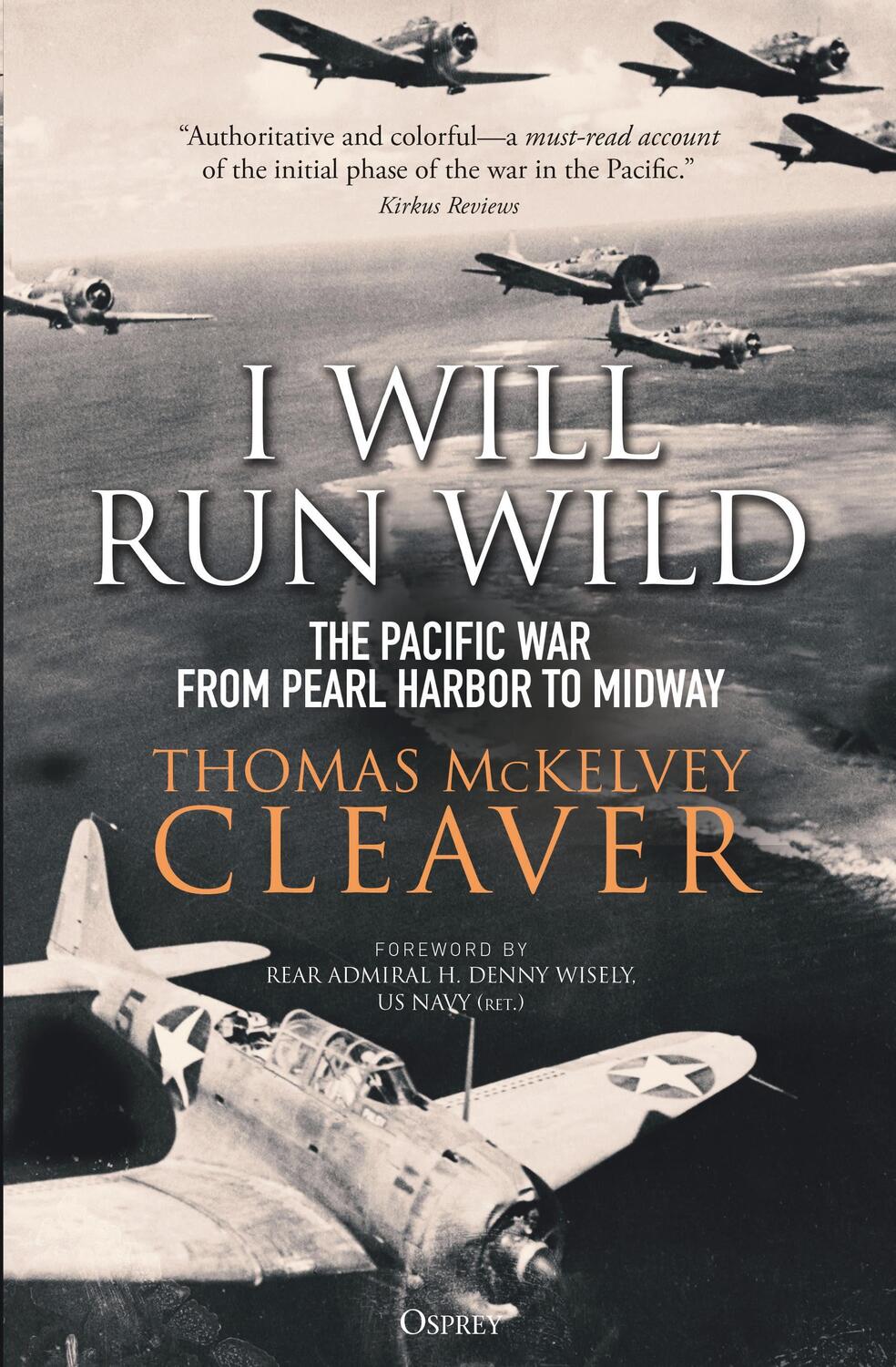 Cover: 9781472841346 | I Will Run Wild | The Pacific War from Pearl Harbor to Midway | Buch