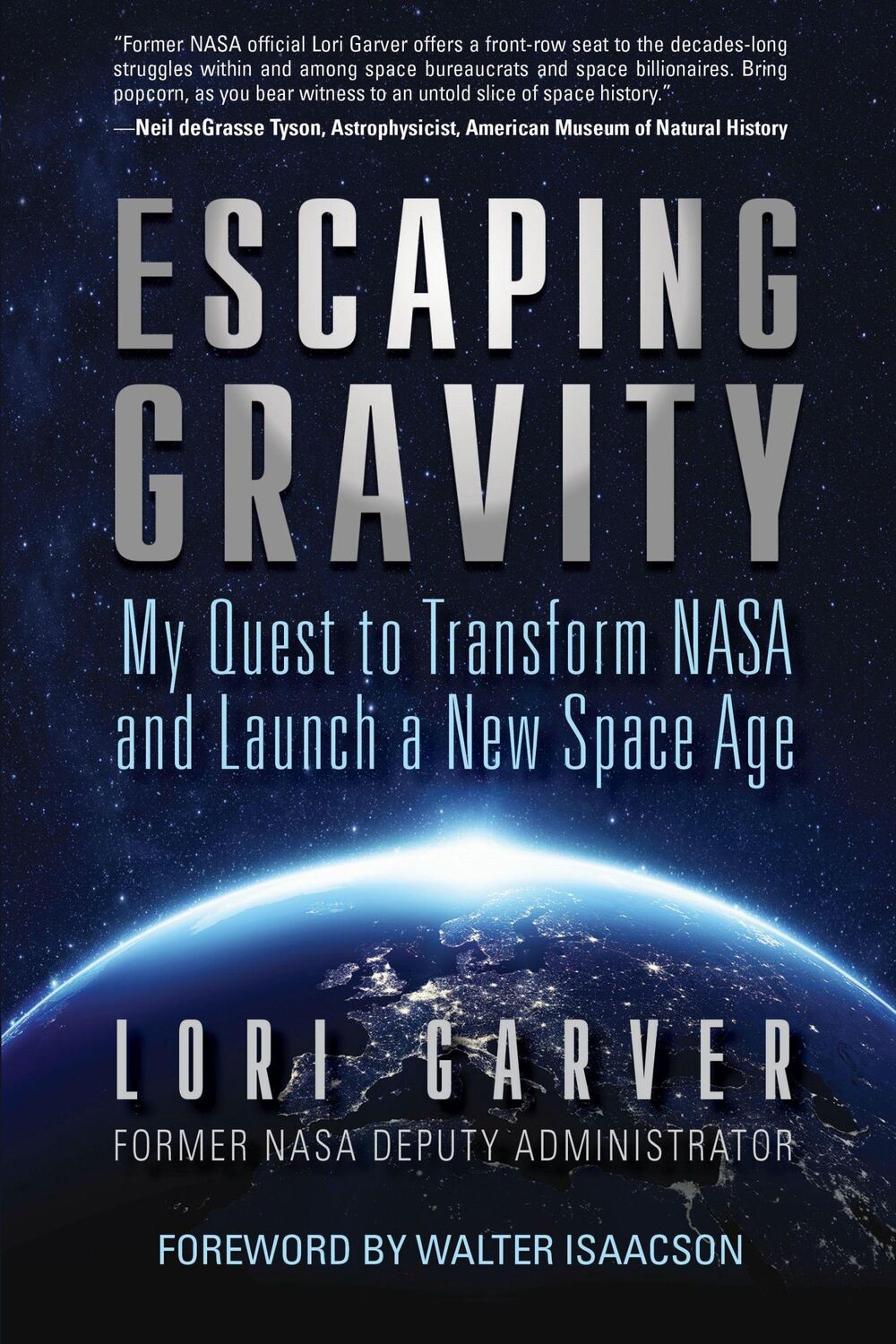 Cover: 9781635767704 | Escaping Gravity | Lori Garver | Buch | Gebunden | Englisch | 2022