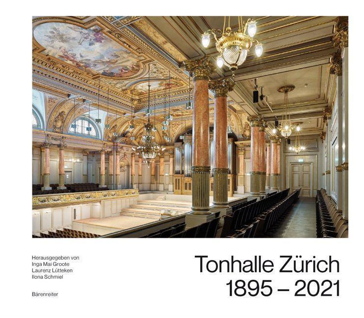 Cover: 9783761826089 | Tonhalle Zürich 1895-2021 | Inga Mai Groote (u. a.) | Buch | 190 S.