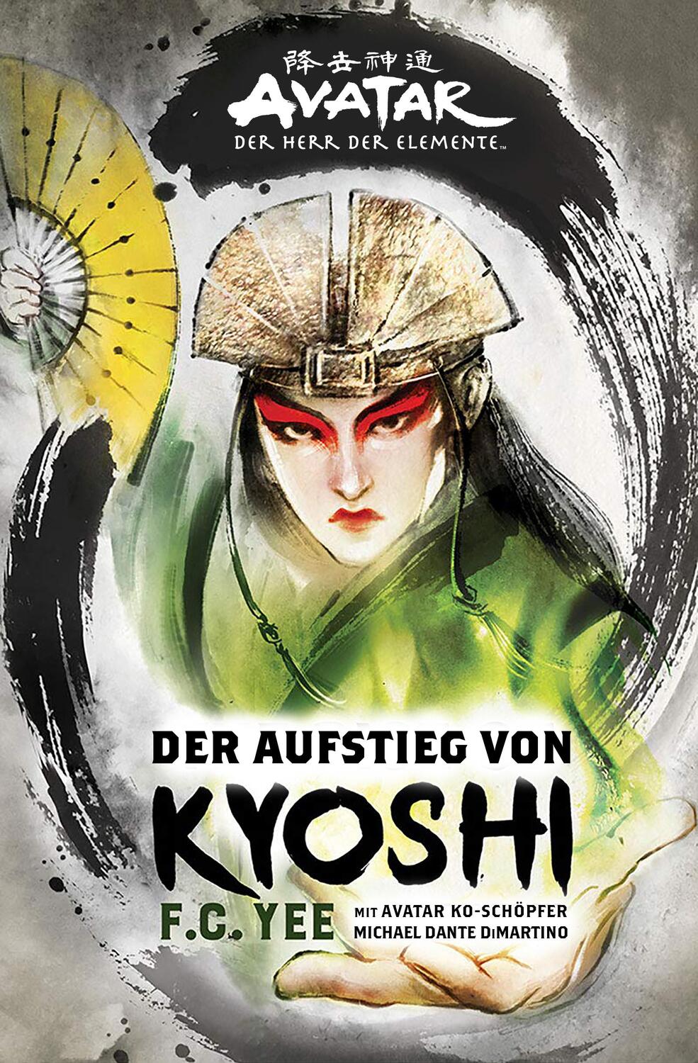 Cover: 9783864258619 | Avatar - Der Herr der Elemente: Der Aufstieg von Kyoshi | F. C. Yee