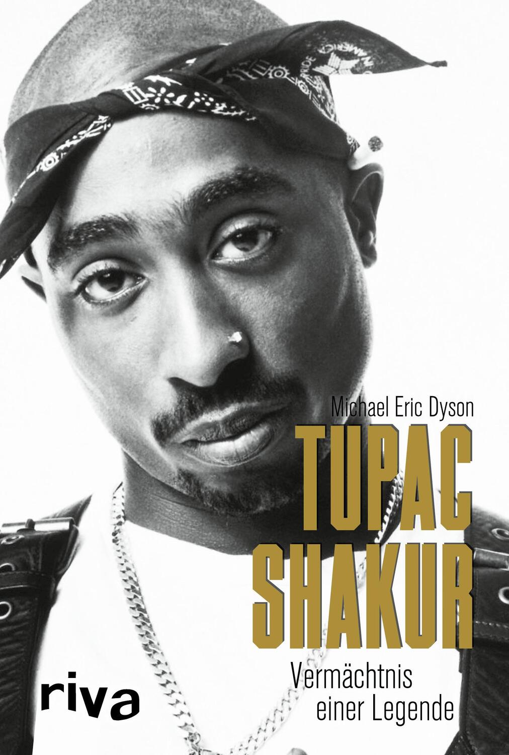 Cover: 9783967750294 | Tupac Shakur | Vermächtnis einer Legende | Michael Eric Dyson | Buch