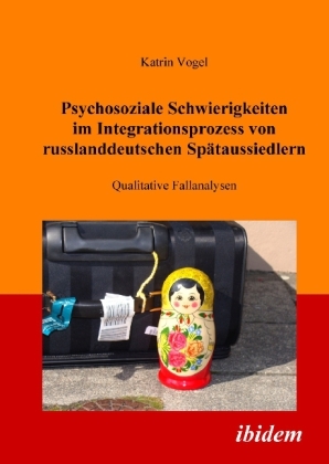 Cover: 9783898219471 | Psychosoziale Schwierigkeiten im Integrationsprozess von...