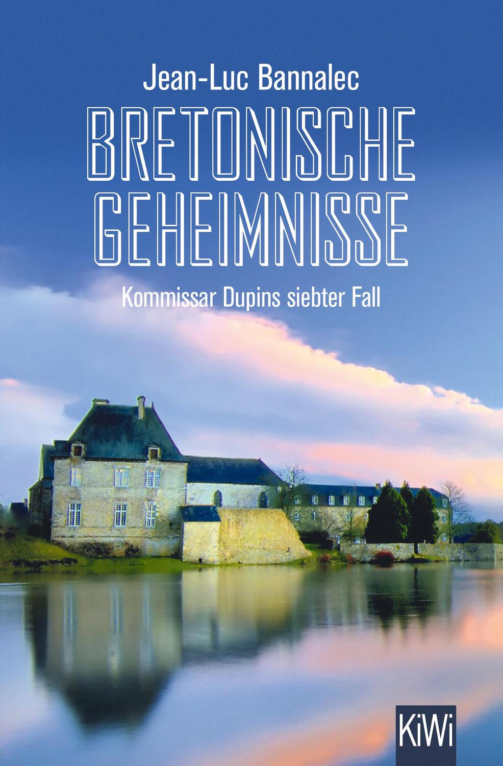Cover: 9783462054224 | Bretonische Geheimnisse | Kommissar Dupins siebter Fall | Bannalec