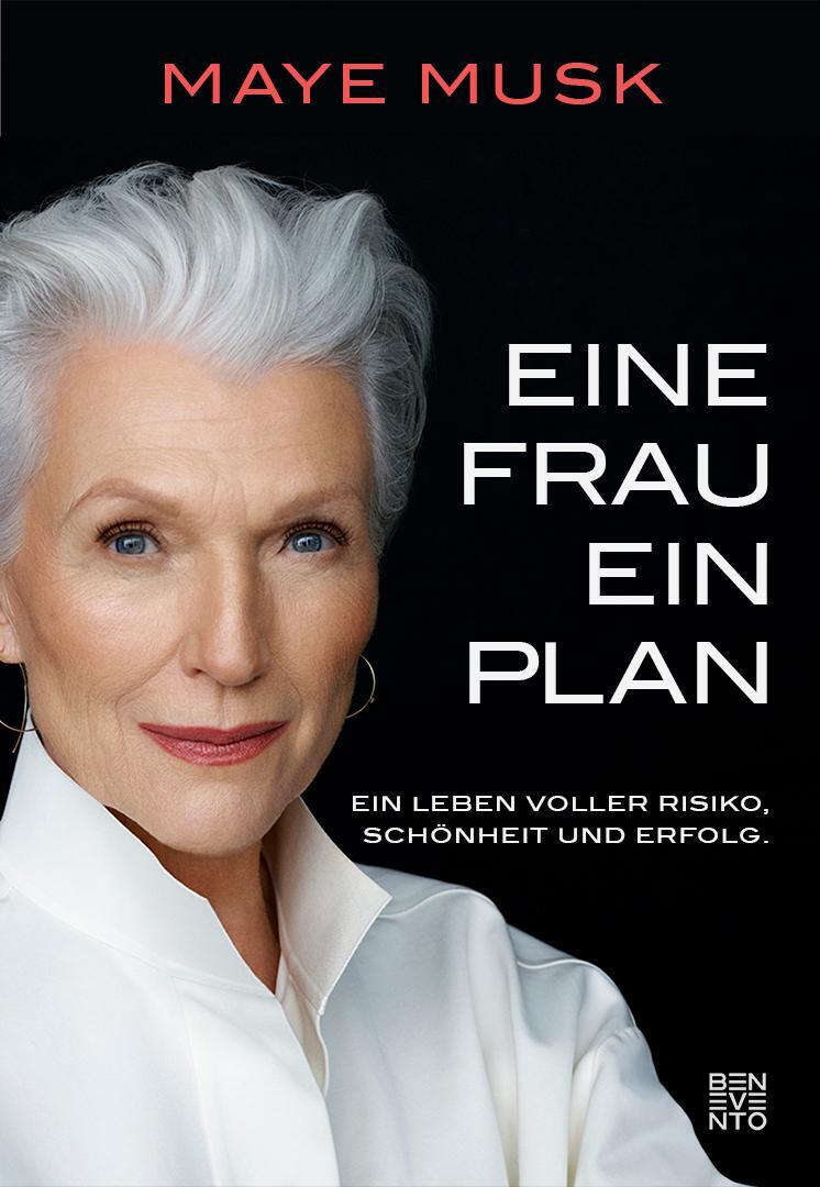 Cover: 9783710901140 | Eine Frau, ein Plan | Ein Leben voller Risiko, Schönheit und Erfolg