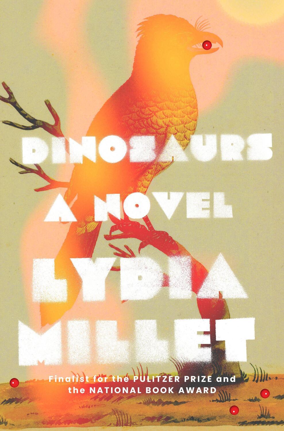 Cover: 9781324021469 | Dinosaurs | A Novel | Lydia Millet | Buch | Englisch | 2022