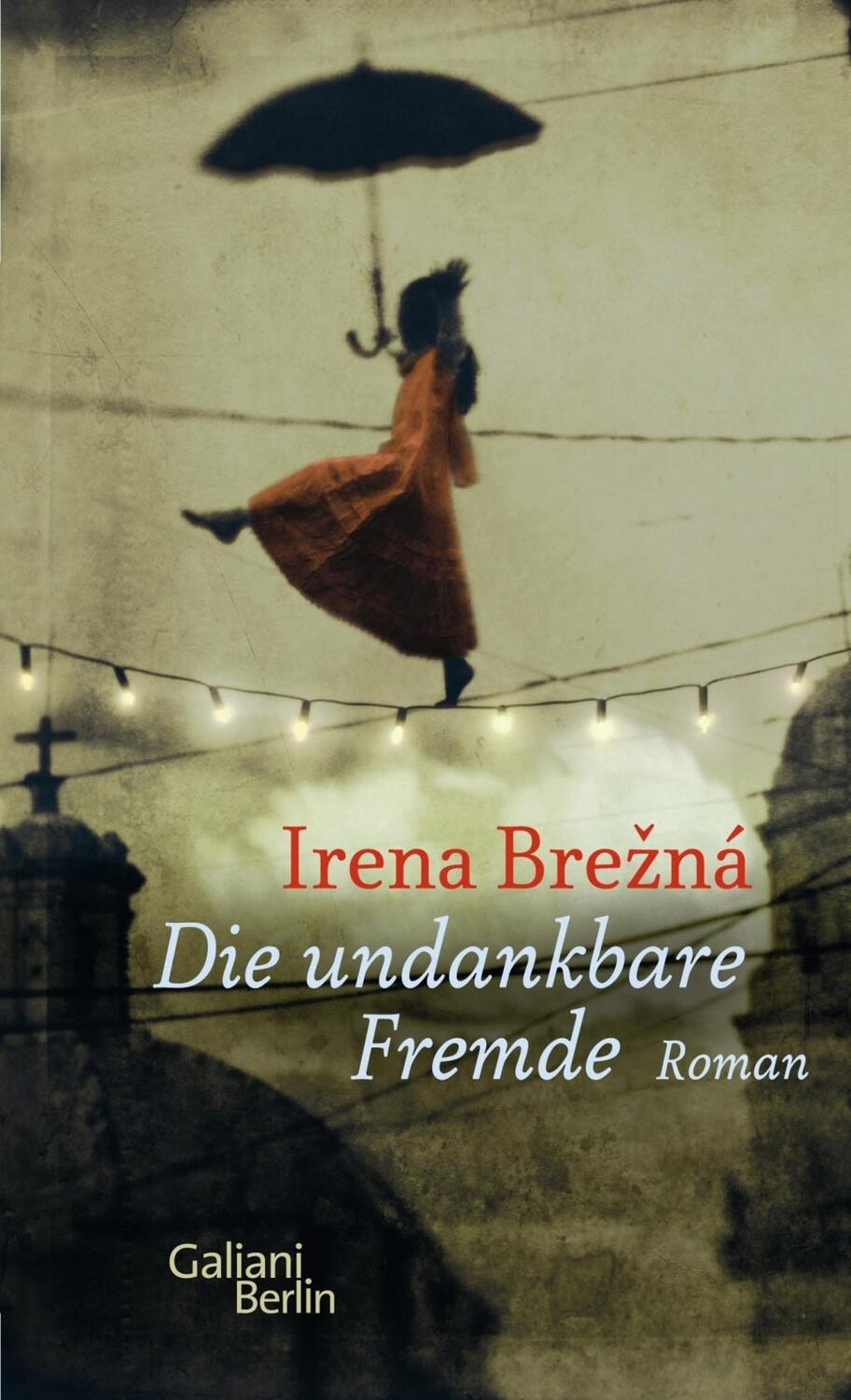 Cover: 9783869710525 | Die undankbare Fremde | Roman | Irena Brezna | Buch | 144 S. | Deutsch