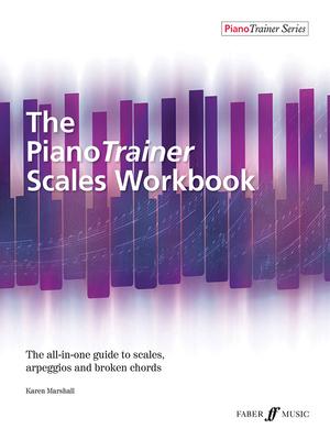 Cover: 9780571541898 | The Pianotrainer Scales Workbook | Karen Marshall | Taschenbuch | Buch