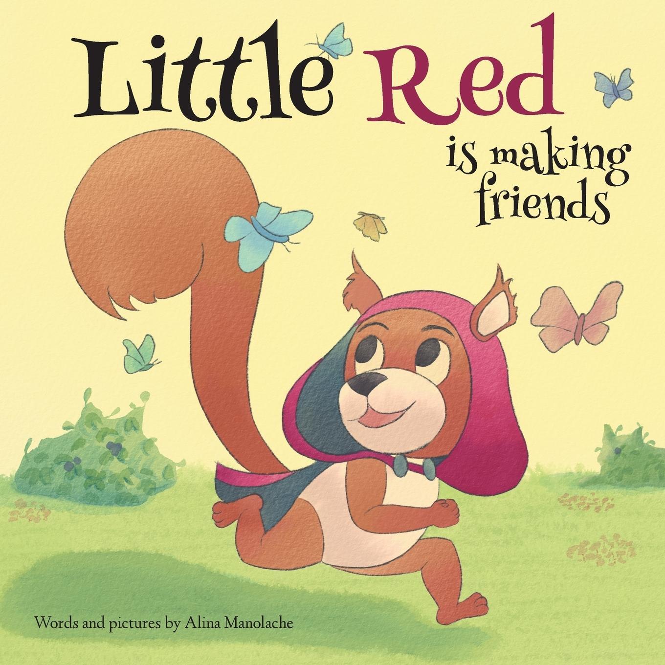 Cover: 9789730398847 | Little Red is making friends | Alina Manolache | Taschenbuch | 2024