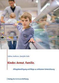 Cover: 9783867936576 | Kinder. Armut. Familie. | Sabine Andresen (u. a.) | Taschenbuch | 2015