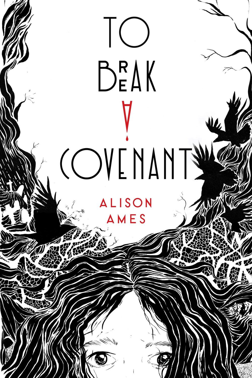Cover: 9781645677925 | To Break a Covenant | Alison Ames | Taschenbuch | 2023