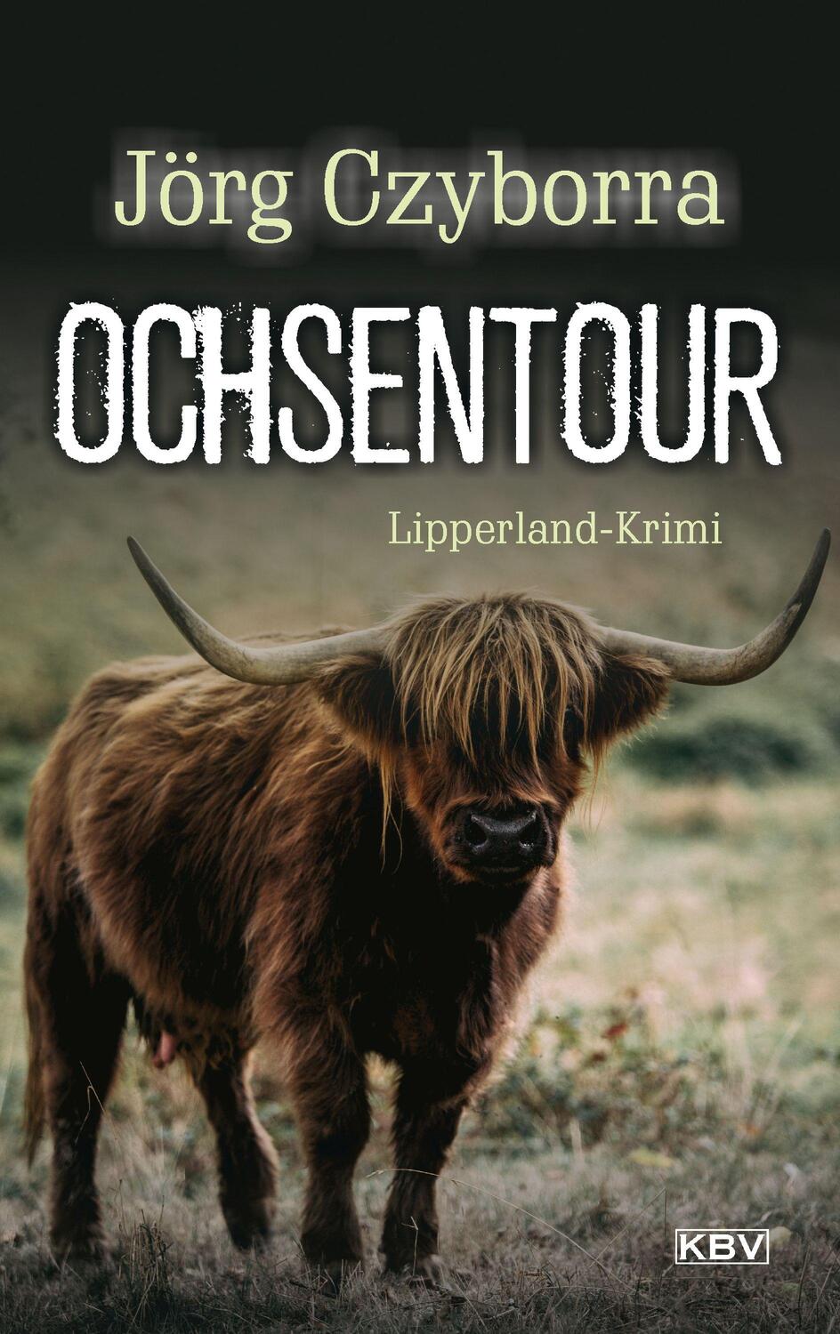 Cover: 9783954416318 | Ochsentour | Lipperland-Krimi | Jörg Czyborra | Taschenbuch | Deutsch