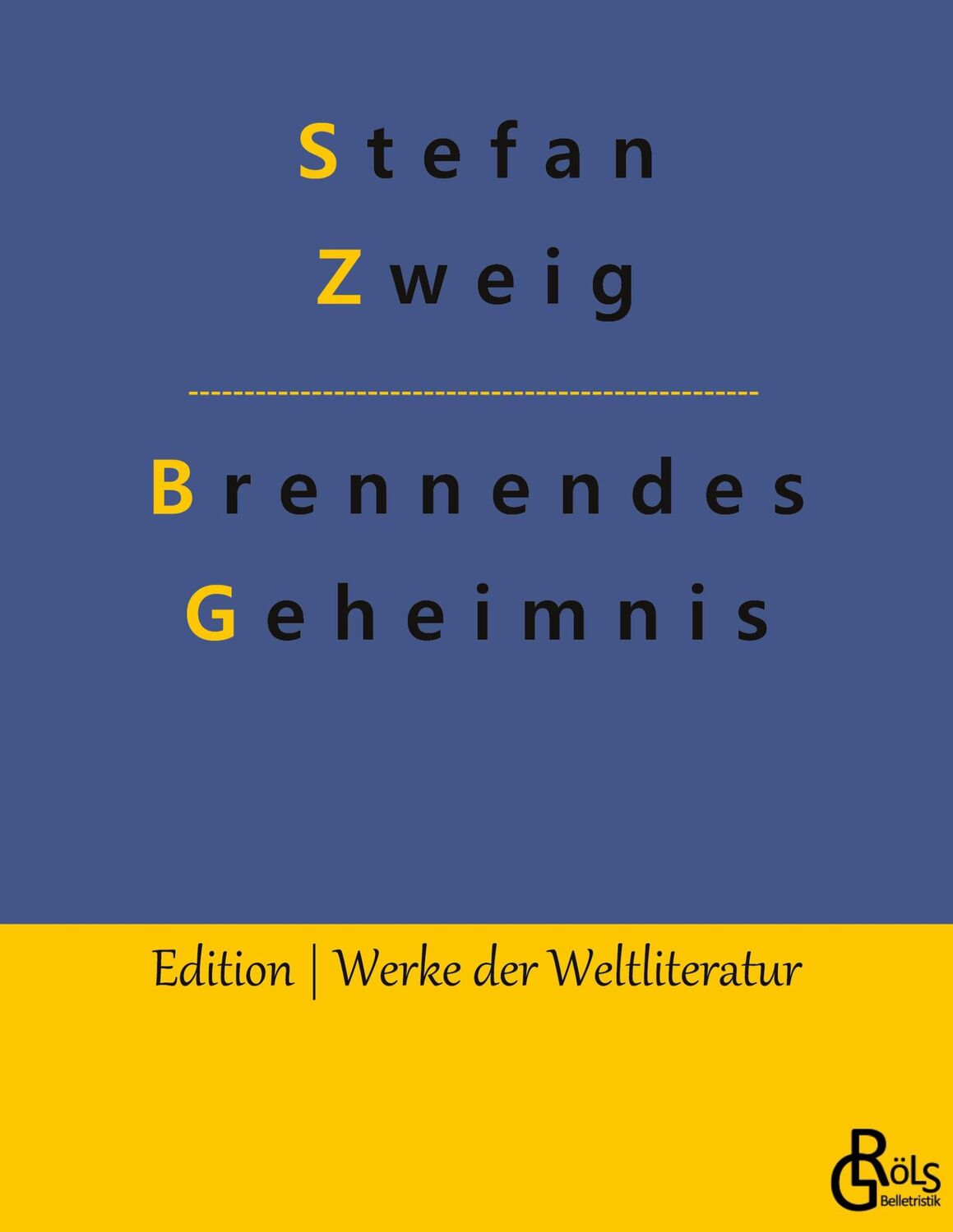 Cover: 9783988284143 | Brennendes Geheimnis | Stefan Zweig | Taschenbuch | Paperback | 120 S.