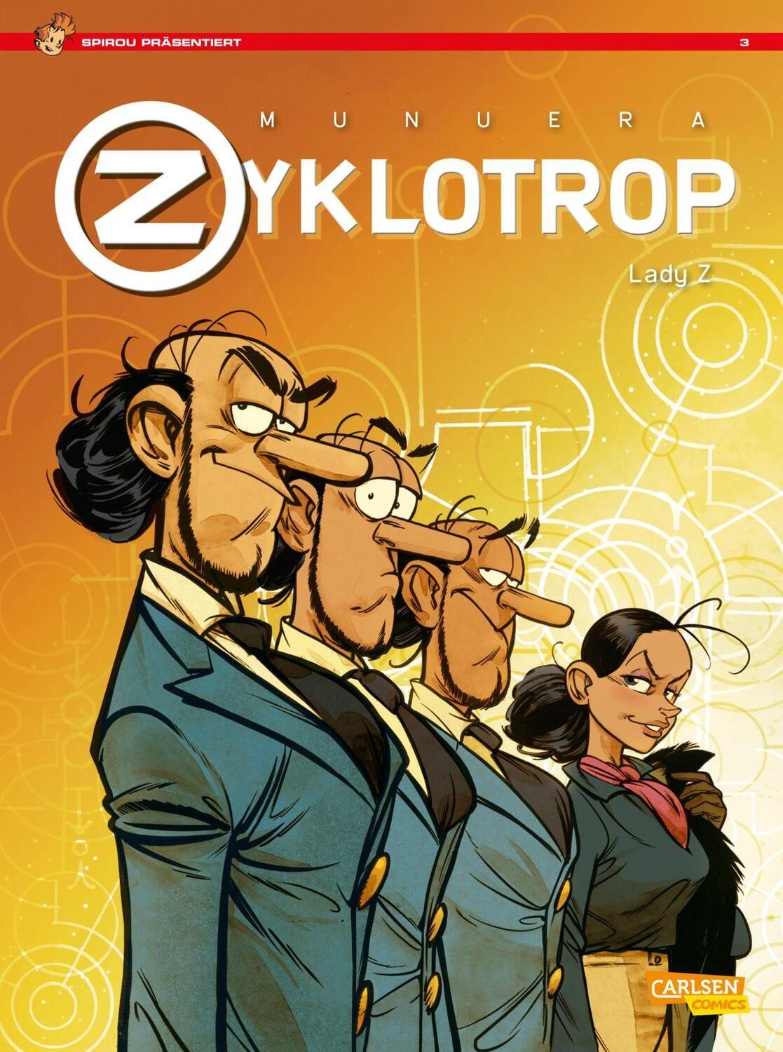Cover: 9783551777065 | Spirou präsentiert 3: Lady Z | Zyklotrop 3 | Jose Luis Munuera | Buch