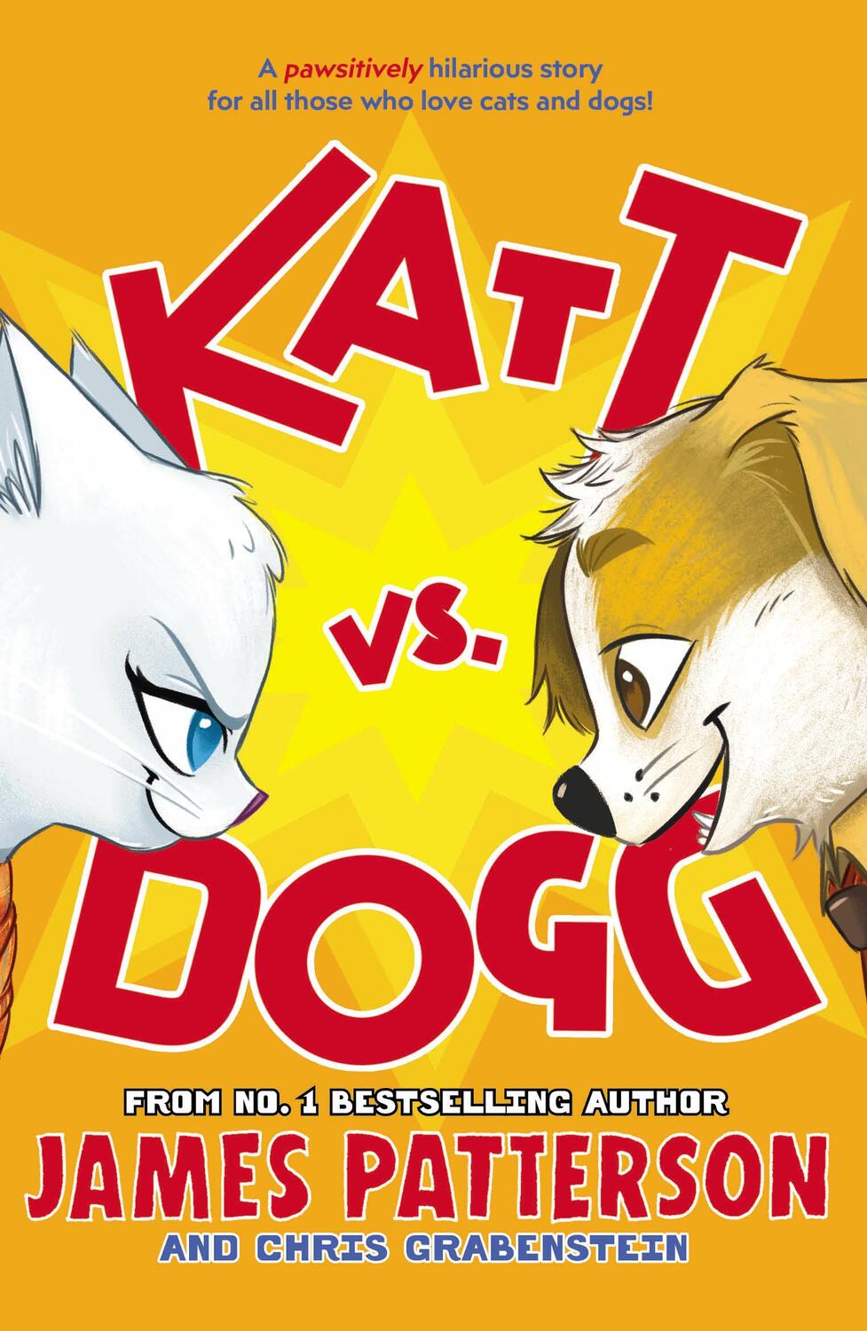 Cover: 9781784759858 | Katt vs. Dogg | James Patterson | Taschenbuch | 316 S. | Englisch