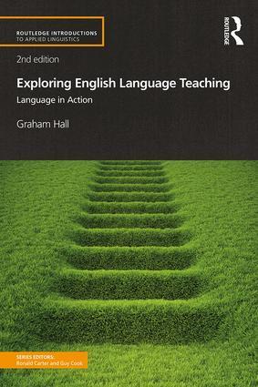 Cover: 9781138722811 | Exploring English Language Teaching | Language in Action | Graham Hall