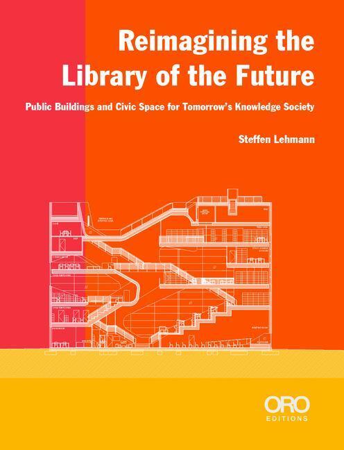Cover: 9781951541989 | Reimagining the Library of the Future | Steffen Lehmann | Taschenbuch