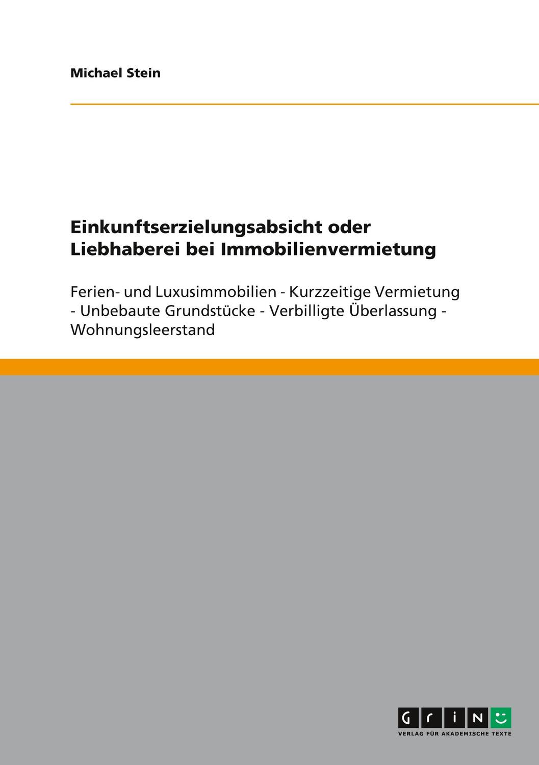 Cover: 9783640327959 | Einkunftserzielungsabsicht oder Liebhaberei bei Immobilienvermietung