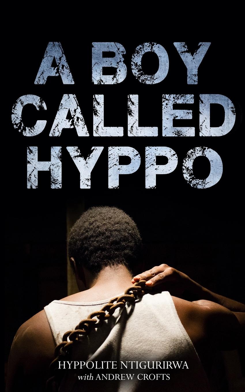 Cover: 9789493231115 | A Boy Called Hyppo | Hyppolite Ntigurirwa | Taschenbuch | Paperback