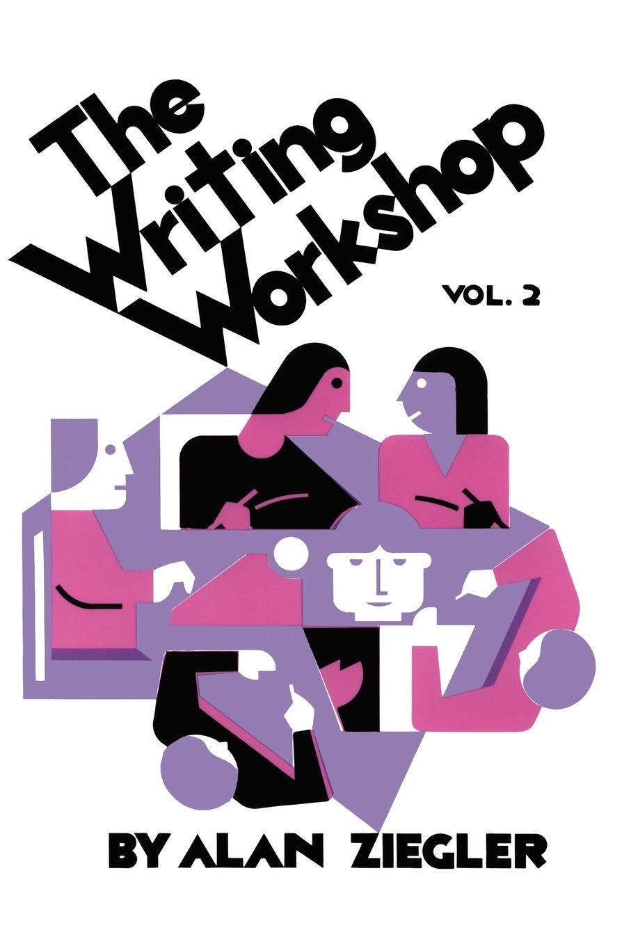 Cover: 9780915924073 | The Writing Workshop | How to Teach Creative Writing Volume 2 | Buch