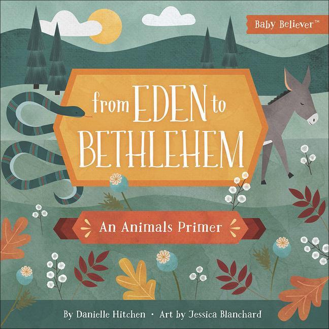 Cover: 9780736972383 | From Eden to Bethlehem | An Animals Primer | Danielle Hitchen | Buch
