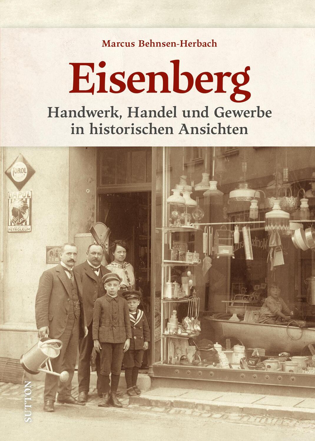 Cover: 9783963035272 | Eisenberg | Handwerk, Handel und Gewerbe in historischen Ansichten