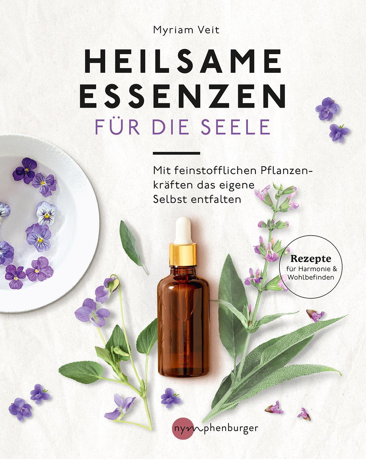 Cover: 9783968600239 | Heilsame Essenzen für die Seele | Myriam Veit | Taschenbuch | 160 S.