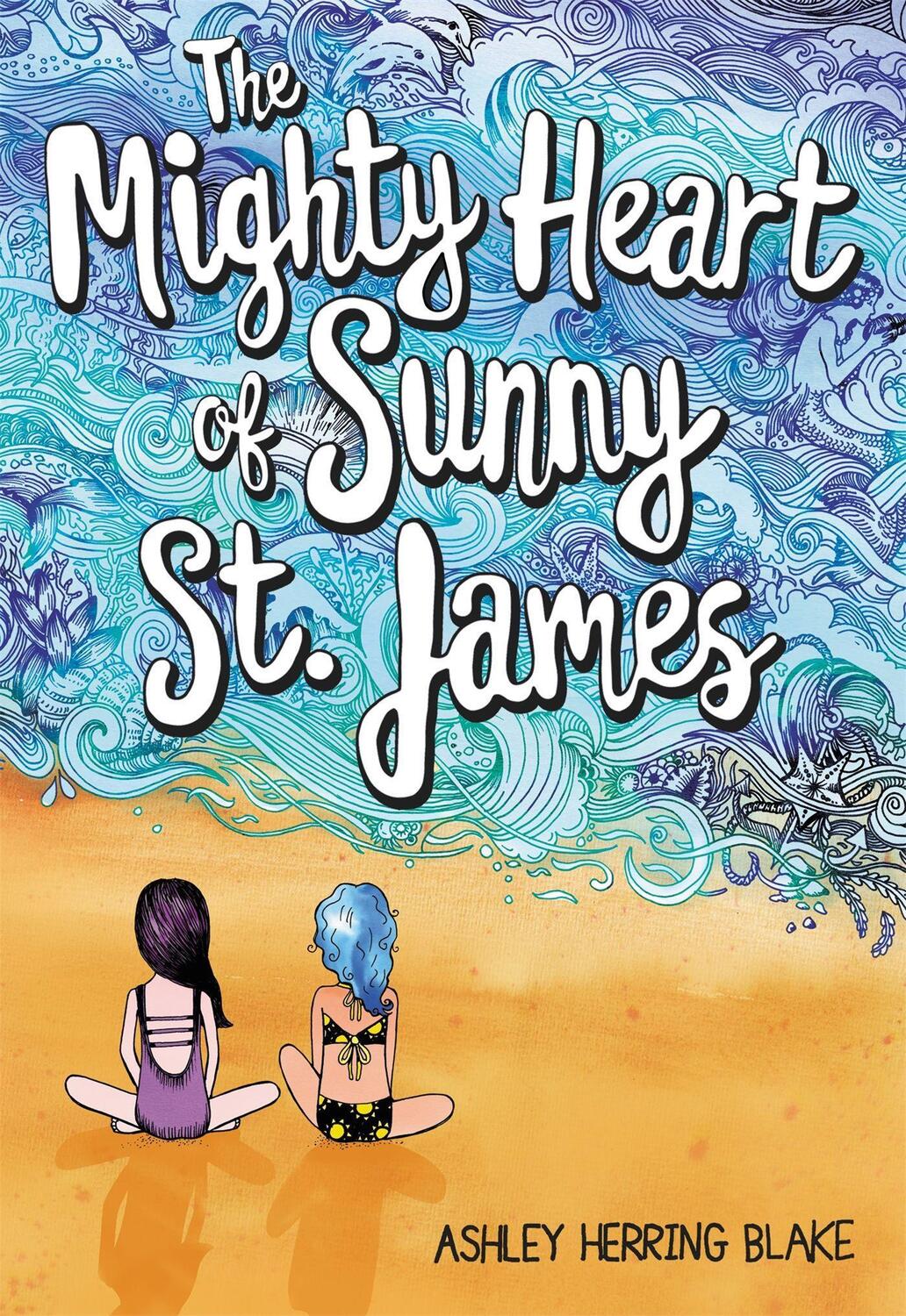 Cover: 9780316515542 | The Mighty Heart of Sunny St. James | Ashley Herring Blake | Buch