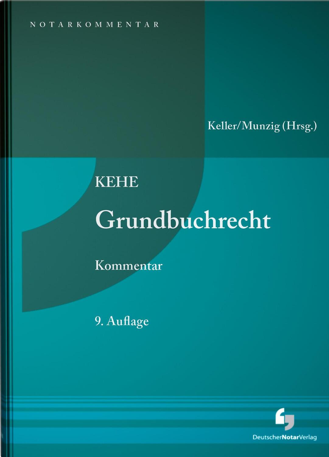 Cover: 9783956462856 | KEHE Grundbuchrecht - Kommentar | Ulrich Keller (u. a.) | Buch | 2023