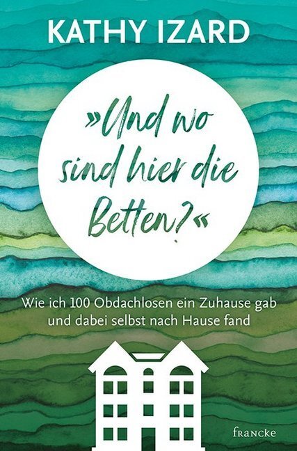 Cover: 9783963620515 | "Und wo sind hier die Betten?" | Kathy Izard | Buch | 270 S. | Deutsch