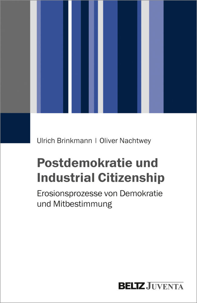 Cover: 9783779937401 | Postdemokratie und Industrial Citizenship | Ulrich Brinkmann (u. a.)