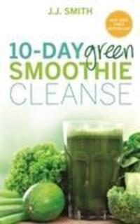 Cover: 9781781805466 | 10-Day Green Smoothie Cleanse | Lose Up to 15 Pounds in 10 Days!