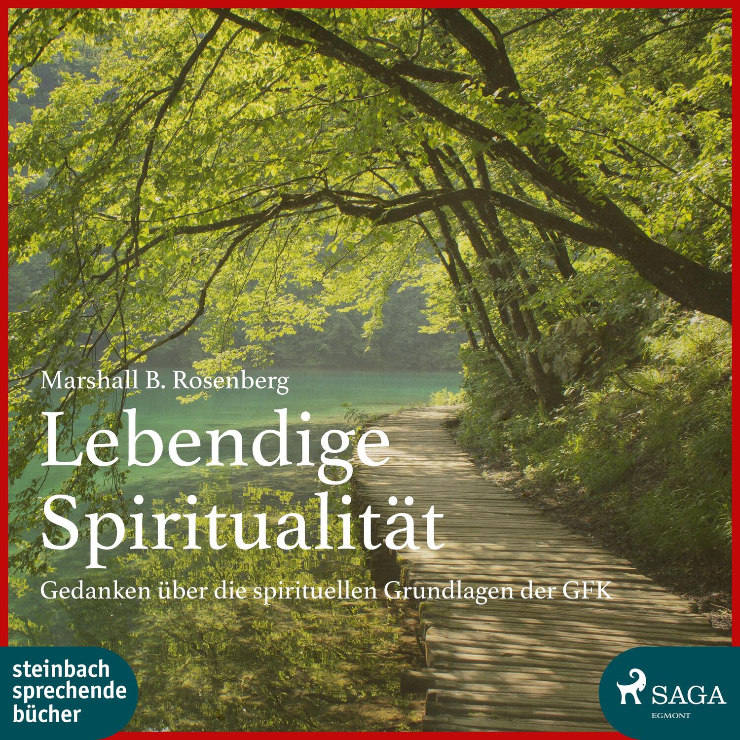 Cover: 9783869743448 | Lebendige Spiritualität | Marshall B. Rosenberg | MP3 | Deutsch | 2018