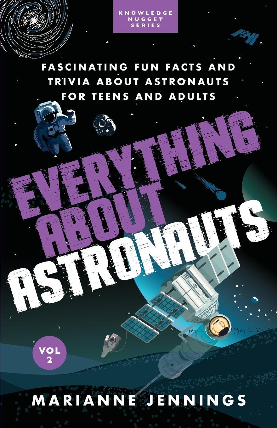 Cover: 9781734245660 | Everything About Astronauts Vol. 2 | Marianne Jennings | Taschenbuch