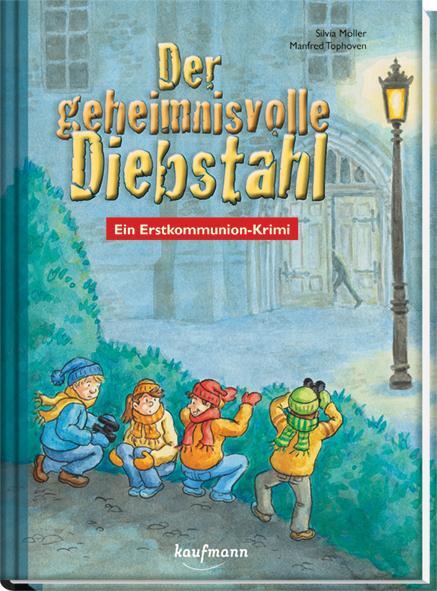 Cover: 9783780629463 | Der geheimnisvolle Diebstahl | Ein Erstkommunion-Krimi | Silvia Möller