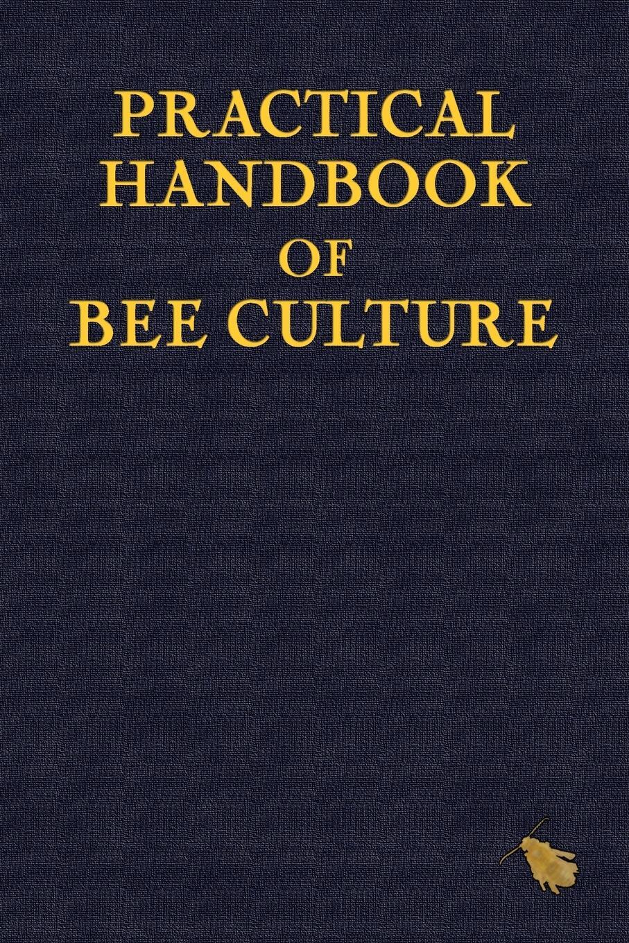Cover: 9781787051249 | Practical Handbook of Bee Culture | Sherlock Holmes | Taschenbuch