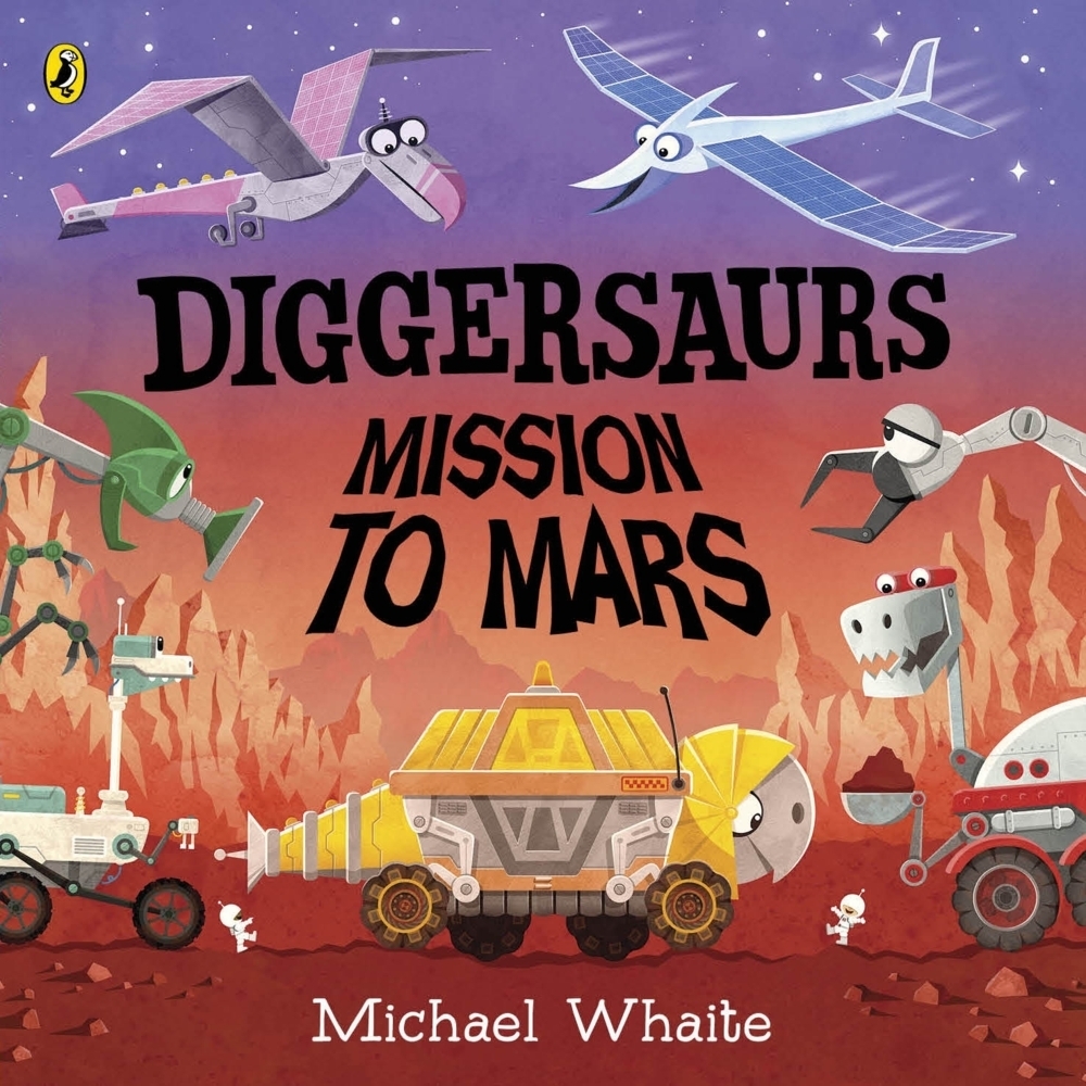 Cover: 9780241378991 | Diggersaurs: Mission to Mars | Michael Whaite | Buch | Englisch | 2021