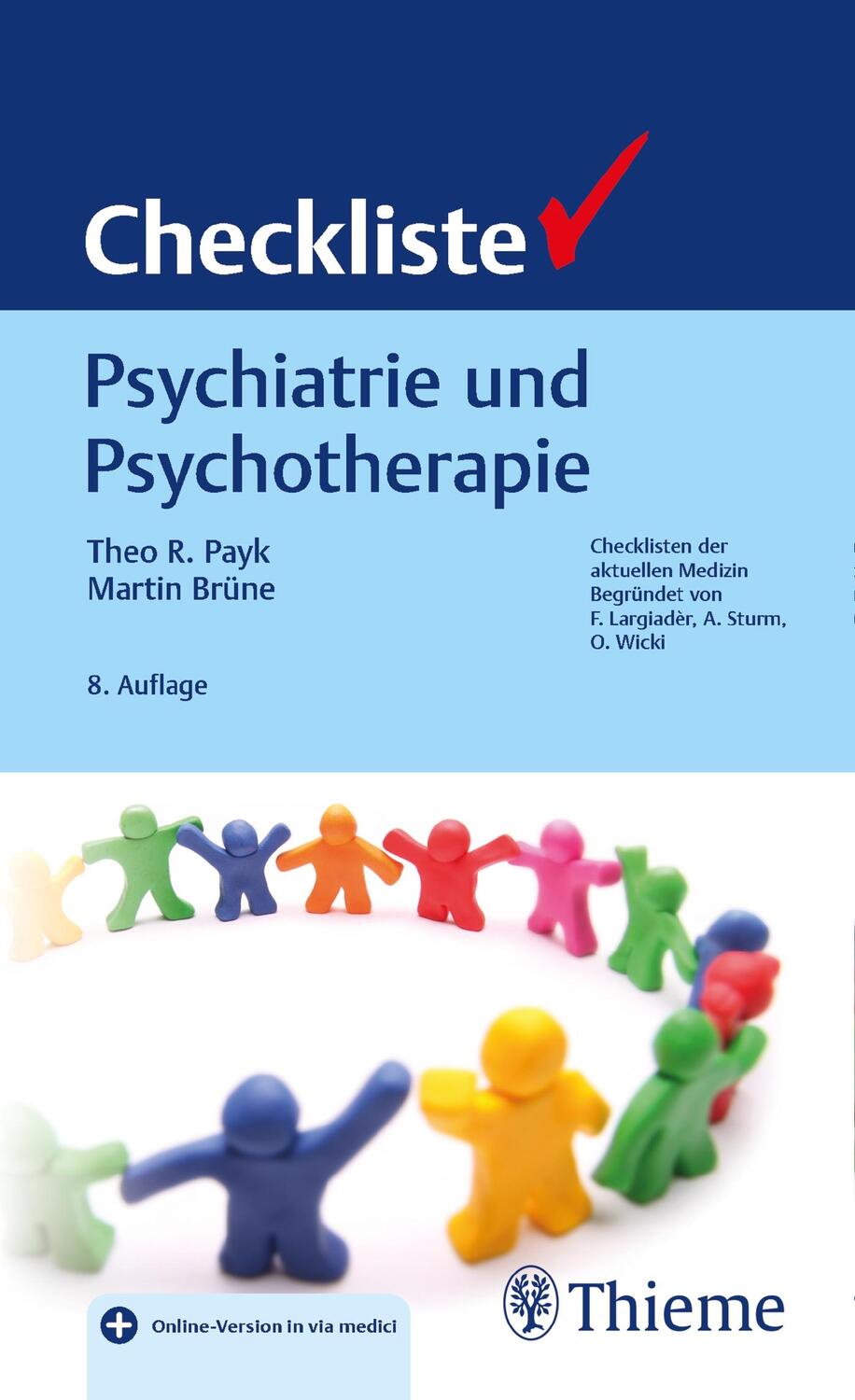 Cover: 9783132438385 | Checkliste Psychiatrie und Psychotherapie | Theo R. Payk (u. a.)